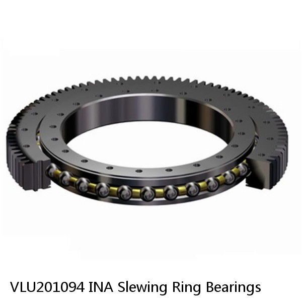VLU201094 INA Slewing Ring Bearings